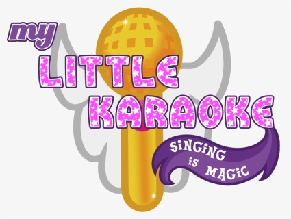 My Little Karaoke Logo - My Little Karaoke, HD Png Download, Free Download