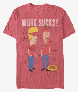 Work Sucks Beavis And Butt Head T Shirt - Beavis And Butthead Work Sucks Short, HD Png Download, Free Download