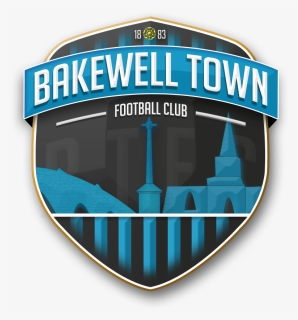 Bakewell Town Fc Badge, HD Png Download, Free Download