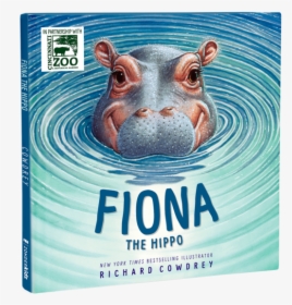 Fiona The Hippo - Fiona The Hippo Book, HD Png Download, Free Download