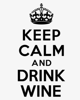 Keep Calm And Drink Wine Accessories - Keep Calm And Drink On Logo, HD Png Download, Free Download
