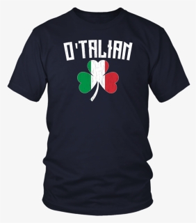 O"talian Shirts Italian Flag Irish Shamrock Funny T-shirt - Class Of 2020 Shirts Ideas, HD Png Download, Free Download
