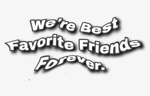#friends #forever #sticker - Calligraphy, HD Png Download, Free Download