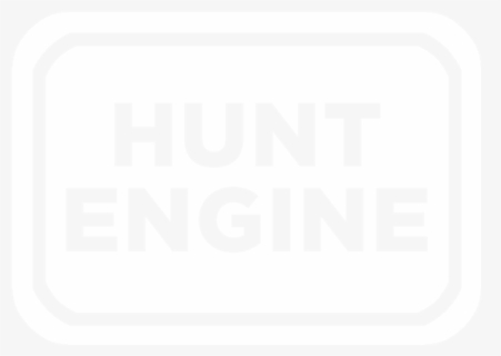 Hunt Engine - Sign, HD Png Download, Free Download