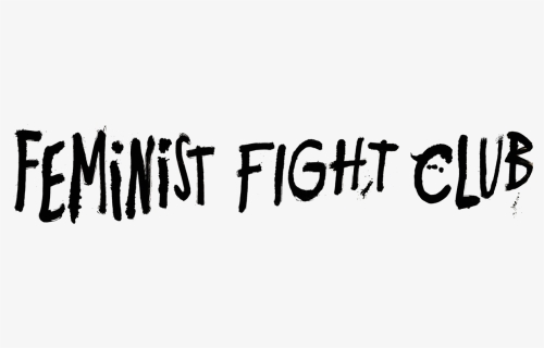 Feminist Fight Club Imposter Syndrome - Feminist Fight Club Png, Transparent Png, Free Download