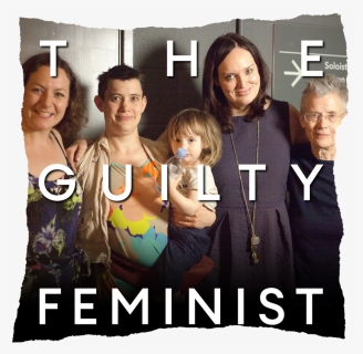 Listen To Us On The Gulity Feminist Podcast - Kiri Pritchard Mclean Guilty Feminist, HD Png Download, Free Download