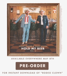 Option 2preorder Squarespace - Randy Rogers Wade Bowen Rodeo Clown, HD Png Download, Free Download