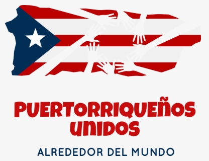 Puertorriqueños Unidos Alrededor Del Mundo - Poster, HD Png Download, Free Download