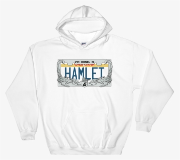 Vin Diesel Is Hamlet Hooded Sweatshirt - Hoodie, HD Png Download, Free Download