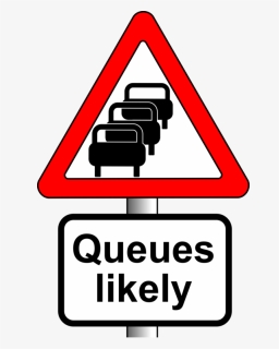 The Highway Code Traffic Sign Road - Traffic Queues Likely Ahead Sign, HD Png Download, Free Download