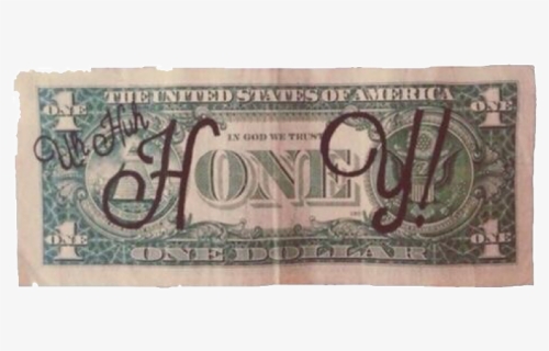 #png #pngs #transparent #transparents #sticker #stickers - Uh Huh Honey Dollar Bill, Png Download, Free Download