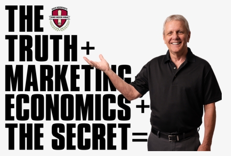 The Truth Marketing Economics Secret - Vengo Anch Io No Tu, HD Png Download, Free Download