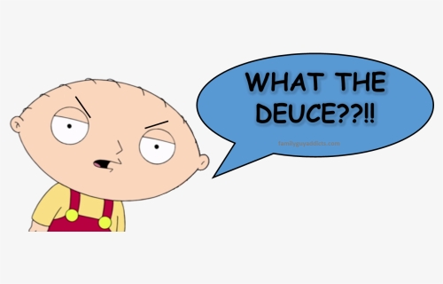 What The Deuce - Family Guy Stewie What The Deuce, HD Png Download, Free Download
