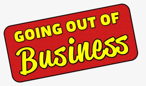 Going Out Of Business Transparent, HD Png Download, Free Download