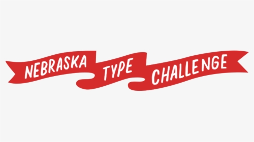 2018 Nebraska Type Challenge - Calligraphy, HD Png Download, Free Download