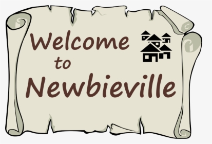Image Of A Scroll That Reads "welcome To Newbieville - Scroll Clip Art, HD Png Download, Free Download