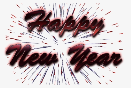 Happy New Year Word Art Png Pic - Calligraphy, Transparent Png, Free Download