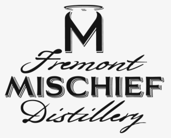 Fremont Mischief Distillery Word Art Only Logo Black - Calligraphy, HD Png Download, Free Download