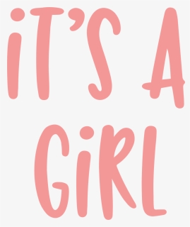 It"s A Girl Png - Sign, Transparent Png, Free Download