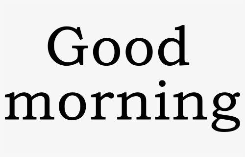 Good Morning Png - Cornforth Partnership, Transparent Png, Free Download