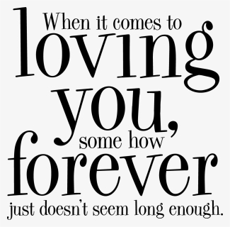 Drawing Quote Love - Forever's Not Enough Quote, HD Png Download, Free Download