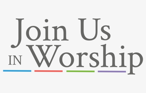 Worship With Us Png - Join Us In Worship, Transparent Png, Free Download