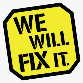 We Will Fix It Dubai Clipart , Png Download - We Will Fix It Logo, Transparent Png, Free Download