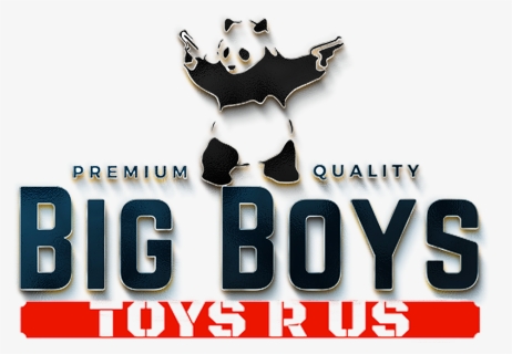 Toys For Big Boys - Big Boys R Us, HD Png Download, Free Download