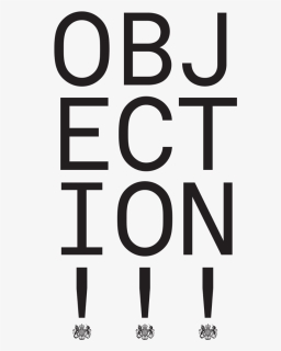 Objection Transparent Court - Poster, HD Png Download, Free Download