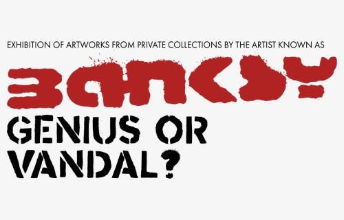 Genius Or Vandal Banksy Png, Transparent Png, Free Download