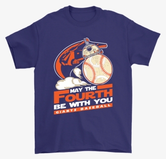 May The Fourth Be With You San Francisco Giants Baseball - Saints Disney Shirts, HD Png Download, Free Download