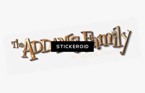 The Addams Family The Musical Comedy Logo - Transparent The Addams Family Logo, HD Png Download, Free Download