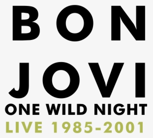 Bon Jovi Logo One Wild Night, HD Png Download, Free Download
