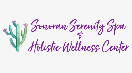 Sonoran Serenity Spa - Calligraphy, HD Png Download, Free Download