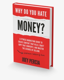 Why Do You Hate Money - Book Cover, HD Png Download, Free Download