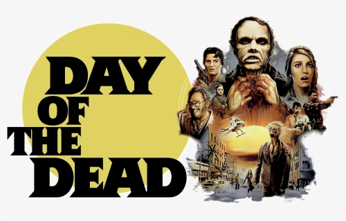 Day Of The Dead Image - Day Of The Dead 1985 Movie Poster, HD Png Download, Free Download