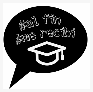 #@graduacion - Sticker De Me Recibi, HD Png Download, Free Download