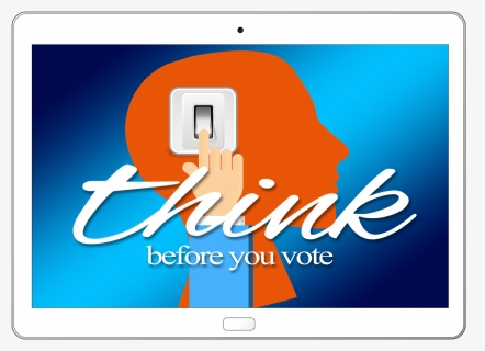 Think Before You Vote, HD Png Download, Free Download