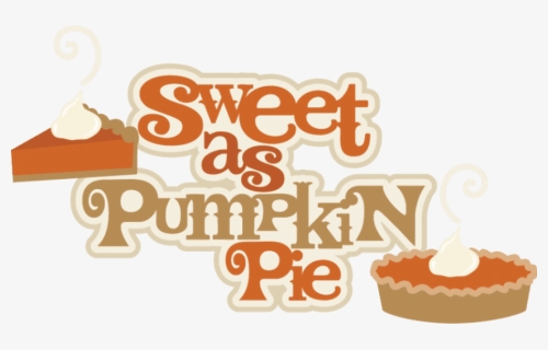 Free Png Download Pumpkin Pie Png Images Background - Sweet As Pumpkin Pie Quotes, Transparent Png, Free Download