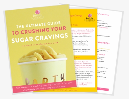 Ultimate Guide To Crushing Your Sugar Cravings Thumb - Flyer, HD Png Download, Free Download