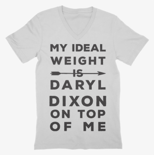 Ideal Weight Is Daryl Dixon On Top V-neck - Active Shirt, HD Png Download, Free Download