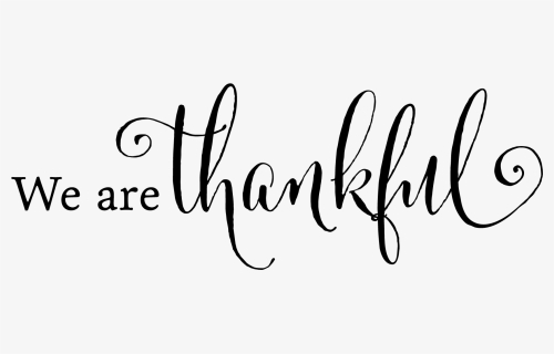 Transparent Thankful Png - Calligraphy, Png Download, Free Download
