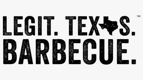 Legit Texas Barbecue - Monochrome, HD Png Download, Free Download