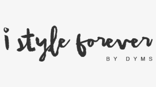 I Style Forever - Calligraphy, HD Png Download, Free Download