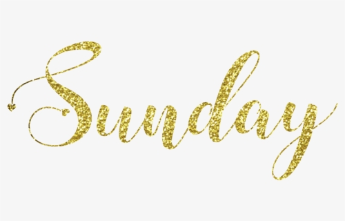 #sunday #glitter #gold - Calligraphy, HD Png Download, Free Download