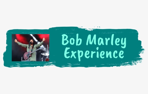 Bob Marley Experience - Poster, HD Png Download, Free Download