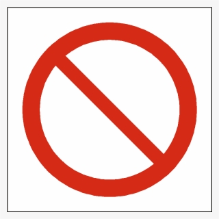 Prohibited Sign Png - Prohibition Sign, Transparent Png, Free Download