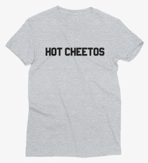 "hot Cheetos - Active Shirt, HD Png Download, Free Download