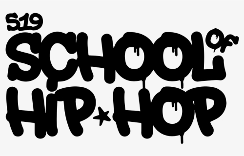 School Of Hip Hop - Calligraphy, HD Png Download, Free Download