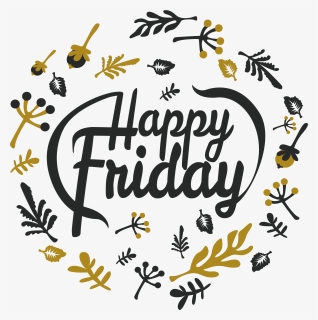 Happy Friday Png, Transparent Png, Free Download